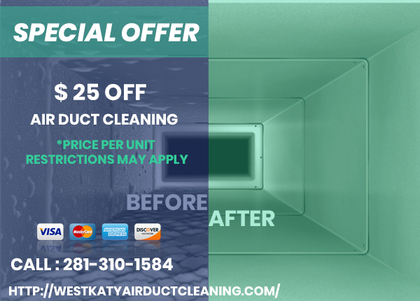 West Katy Air Duct Cleaning Special Offer